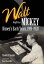 Walt before Mickey Disney's Early Years, 1919-1928Żҽҡ[ Timothy S. Susanin ]