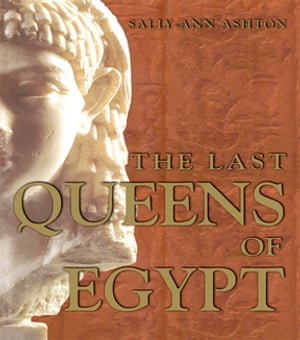 The Last Queens of Egypt