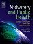 Midwifery and Public Health E-Book