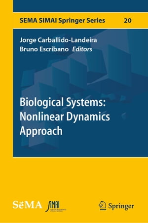 Biological Systems: Nonlinear Dynamics Approach【電子書籍】