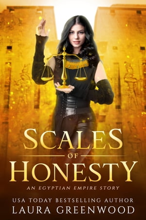 Scales Of Honesty An Egyptian Empire Story