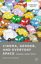 楽天楽天Kobo電子書籍ストアCinema, Gender, and Everyday Space Comedy, Italian Style【電子書籍】[ Natalie Fullwood ]