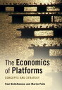 The Economics of Platforms Concepts and Strategy【電子書籍】 Paul Belleflamme