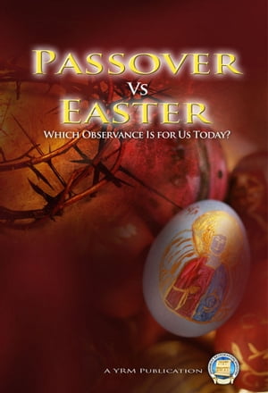 Passover vs. Easter