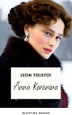 Anna Karenina Leo Tolstoy 039 s Timeless Masterpiece on Love and Society【電子書籍】 Liev N. Tolst i