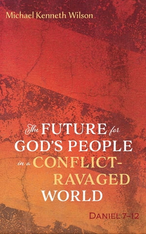 The Future for God's People in a Conflict-Ravage