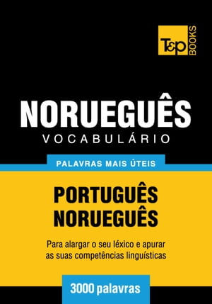 Vocabulário Português-Norueguês - 3000 palavras mais úteis