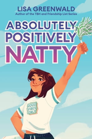 Absolutely, Positively Natty【電子書籍】[ Lisa Greenwald ]