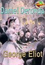 ŷKoboŻҽҥȥ㤨Daniel Deronda: The Greatest Victorian Novelist (With Audiobook LinkŻҽҡ[ George Eliot ]פβǤʤ97ߤˤʤޤ