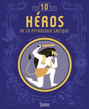 Les h?ros de la mythologie : Top 10【電子書籍】[ H?l?ne Le H?no ]