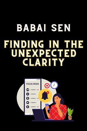 Finding in the unexpected clarity