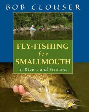 Fly-Fishing for Smallmouth