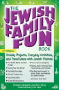 The Jewish Family Fun Book (2nd Edition) Holiday P ...