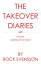 The Takeover Diaries