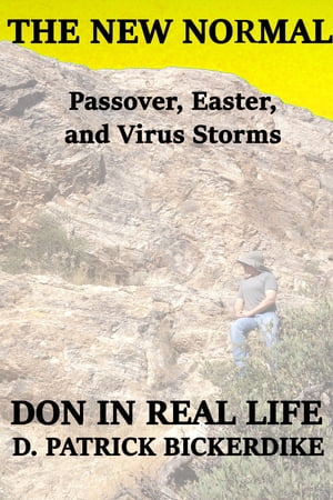 The New Normal: Passover, Easter, and Virus Stor