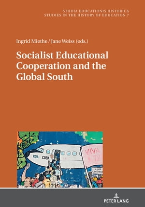 Socialist Educational Cooperation and the Global South