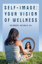 Self-Image:Your Vision of Wellness【電子書