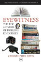 Eyewitness: The rise and fall of Dorling Kindersley The Inside Story of a Publishing Phenomenon【電子書籍】 Christopher Davis