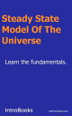 Steady-State Model Of The UniverseydqЁz[ IntroBooks ]