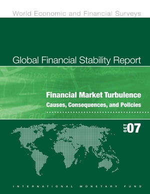 Global Financial Stability Report, October 2007