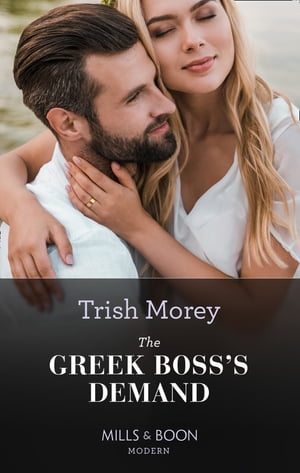 The Greek Boss's Demand (Mills & Boon Modern) (The Greek Tycoons, Book 12)