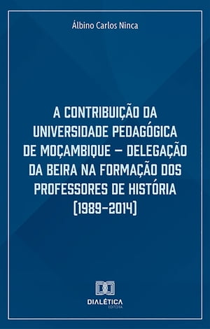 A Contribuição da Universidade Pedagógica de Moçambique