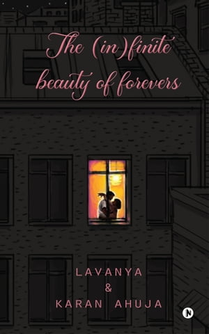 The (in)Finite Beauty of Forevers【電子書籍