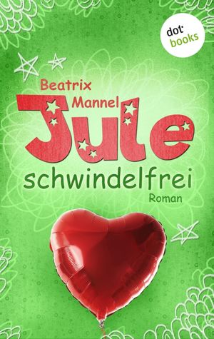 Jule - Band 3: Schwindelfrei【電子書籍】[ Beatrix Mannel ]