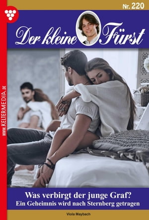 Was verbirgt der junge Graf? Der kleine F?rst 220 ? Adelsroman【電子書籍】[ Viola Maybach ]