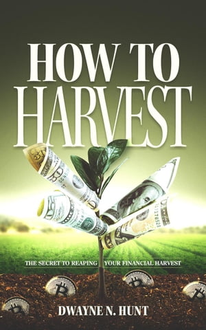 How to Harvest