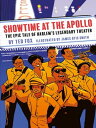 Showtime at the Apollo The Epic Tale of Harlem