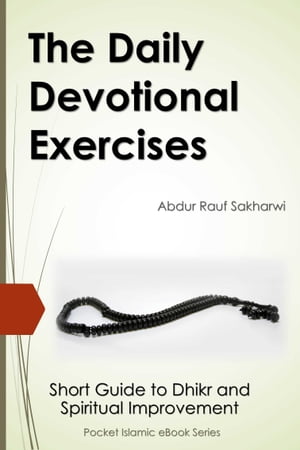 The Daily Devotional Exercises Short Guide to Dh