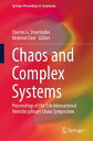 Chaos and Complex Systems Proceedings of the 5th International Interdisciplinary Chaos Symposium【電子書籍】