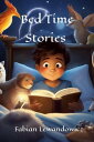 Bed Time Stories【電子書籍】[ Fabian Lewan