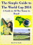 The Simple Guide To The World Cup 2014 A Guide To All The Teams in BrazilŻҽҡ[ Chris Scott ]