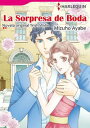 La Sorpresa de Boda (Harlequin Comics) Harlequin