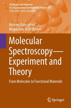 Molecular SpectroscopyーExperiment and Theory