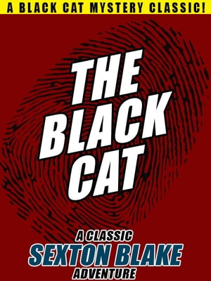 ŷKoboŻҽҥȥ㤨The Black Cat: A Classic Sexton Blake AdventureŻҽҡ[ Anonymous ]פβǤʤ109ߤˤʤޤ