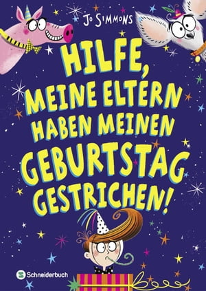 Hilfe, meine Eltern haben meinen Geburtstag gestrichen!