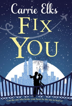 Fix You【電子書籍】[ Carrie Elks ]