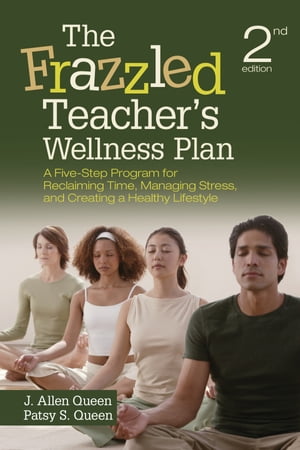 The Frazzled Teacher’s Wellness Plan