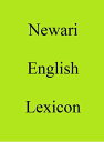 ＜p＞This Newari ＞ English lexicon is based on the 200+ language 8,000 entry World Languages Dictionary CD of 2007 which was subsequently lodged in national libraries across the world.＜/p＞画面が切り替わりますので、しばらくお待ち下さい。 ※ご購入は、楽天kobo商品ページからお願いします。※切り替わらない場合は、こちら をクリックして下さい。 ※このページからは注文できません。