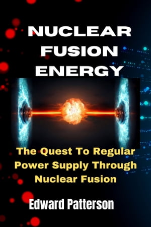 NUCLEAR FUSION ENERGY