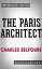 The Paris Architect: A Novel by Charles Belfoure | Conversation Starters