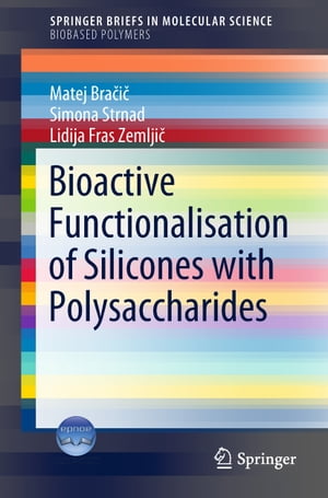 ŷKoboŻҽҥȥ㤨Bioactive Functionalisation of Silicones with PolysaccharidesŻҽҡ[ Matej Bra?i? ]פβǤʤ6,076ߤˤʤޤ