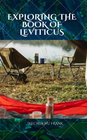 EXPLORING THE BOOK OF LEVITICUS