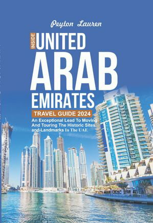 INSIDE UNITED ARAB EMIRATES TRAVEL GUIDE 2024