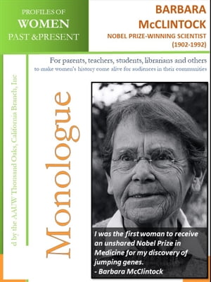 Profiles of Women Past & Present – Barbara Mcclintock Nobel Prize-Winning Scientist (1902 – 1992)