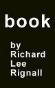 Book【電子書籍】[ Richard Lee Rignall ]