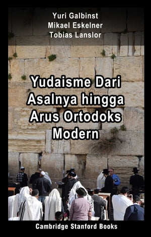 Yudaisme Dari Asalnya hingga Arus Ortodoks Modern